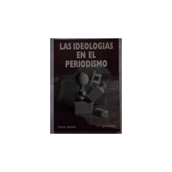 Las ideologías en el periodismo